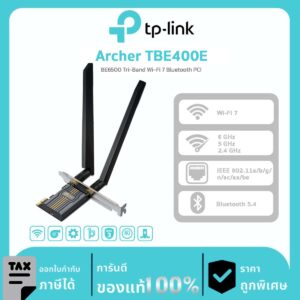 PCI-E Adapter TP-Link รุ่น Archer TBE400E BE6500 Wi-Fi 7 Bluetooth 5.4 PCIe Adapter
