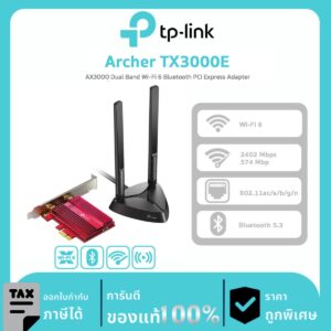 PCI-E Adapter TP-Link รุ่น Archer TX3000E AX3000 Wi-Fi 6 Bluetooth 5.3 PCIe Adapter