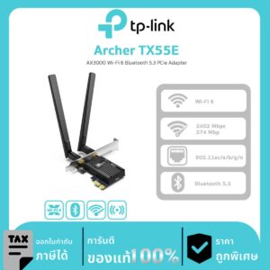 PCI-E Adapter TP-Link รุ่น Archer TX55E AX3000 Wi-Fi 6 Bluetooth 5.3 PCIe Adapter