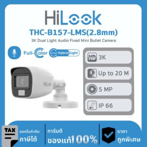 กล้องวงจรปิด Hilook รุ่น THC-B157-LMS(2.8mm) 3K Dual Light Audio Fixed Mini Bullet Camera