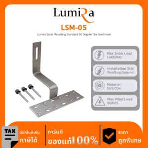 Solar Mounting รุ่น LSM-05 Lumira Solar Mounting Standard 90 Degree Tile Roof Hook
